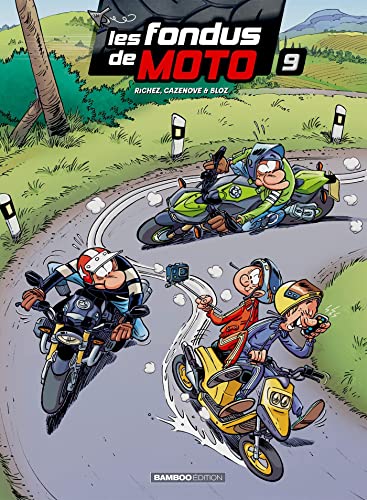 Les fondus de moto, Tome 9