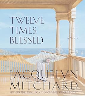 Twelve Times Blessed Audiolibro Por Jacquelyn Mitchard arte de portada