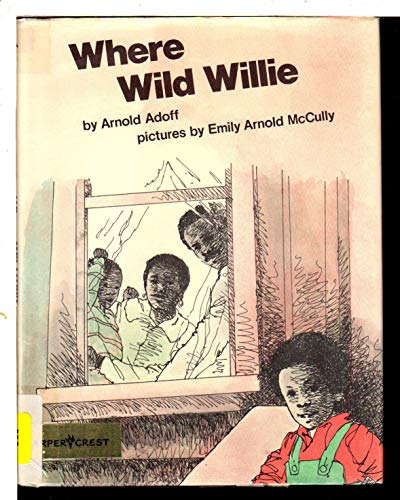 Where wild Willie 0060200928 Book Cover