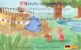 Mabelle entdeckt die Welt - Mabel descubre el mundo: Das Eichhörnchen auf dem Spielplatz - La ardilla en el parque infantil (libro bilingüe para niños – zweisprachiges Kinderbuch)