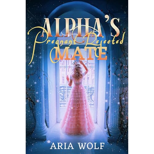 Alpha's Pregnant Rejected Mate Audiolibro Por Aria Wolf arte de portada