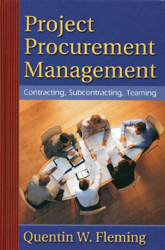 Project Procurement Management: Contracting, Subcontracting, Teaming view 2