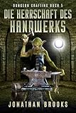 Cover zum Buch Die Herrschaft des Handwerks