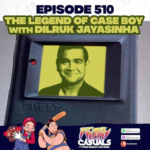 『Episode 510: The Legend of Case Boy with Dilruk Jayasinha』のカバーアート