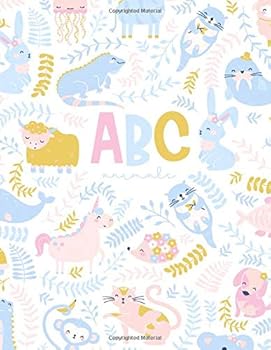 ABC Animals : Cute Animal Themed Coloring Book for Babies, Toddlers, Kids Ages 2-3-4-5 Years - 8. 5 X11