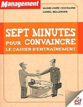 Paperback Sept minutes pour convaincre [French] Book