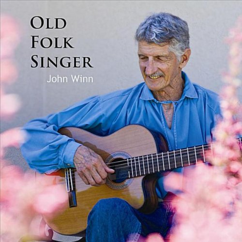 Old Folk Singer by John Winn on Amazon Music