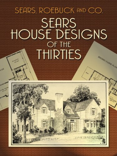 Sears House Designs of the Thirties (Dover Architecture)