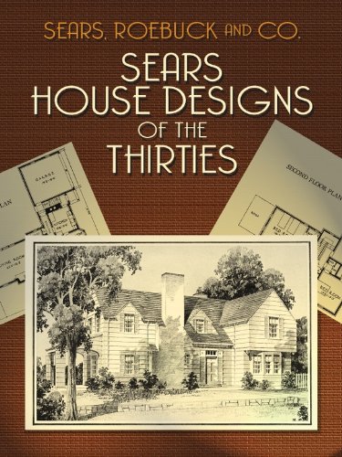 preservation and co - Sears House Designs of the Thirties (Dover Architecture)