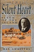 The Silent Heart: Flynn of the Inland 0864175213 Book Cover