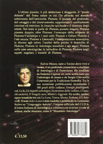 Plutone. Il Pianeta Del Profondo. Astronomia, Mitologia, Astrologia - 2