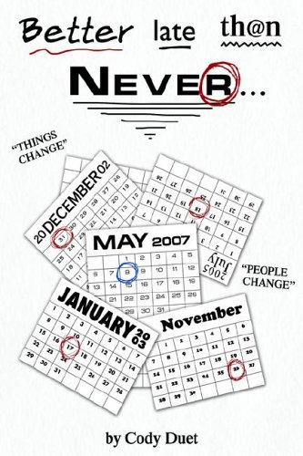 Better Late Than Never