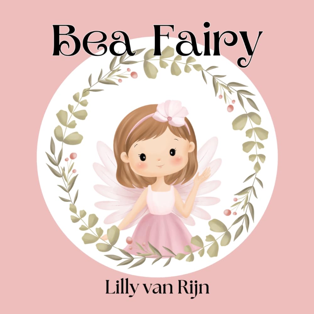 Bea Fairy: A Nature Fairies Series: Moss