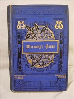 Hardcover The Poetical Works Of Lord Macaulay Book