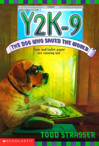 Cover of Y2K-9: The Dog Who Saved the World