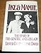 Ike and Mamie: The Story of the General and His Lady