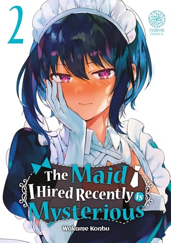The Maid I Hired Recently is Mysterious — Tome 2