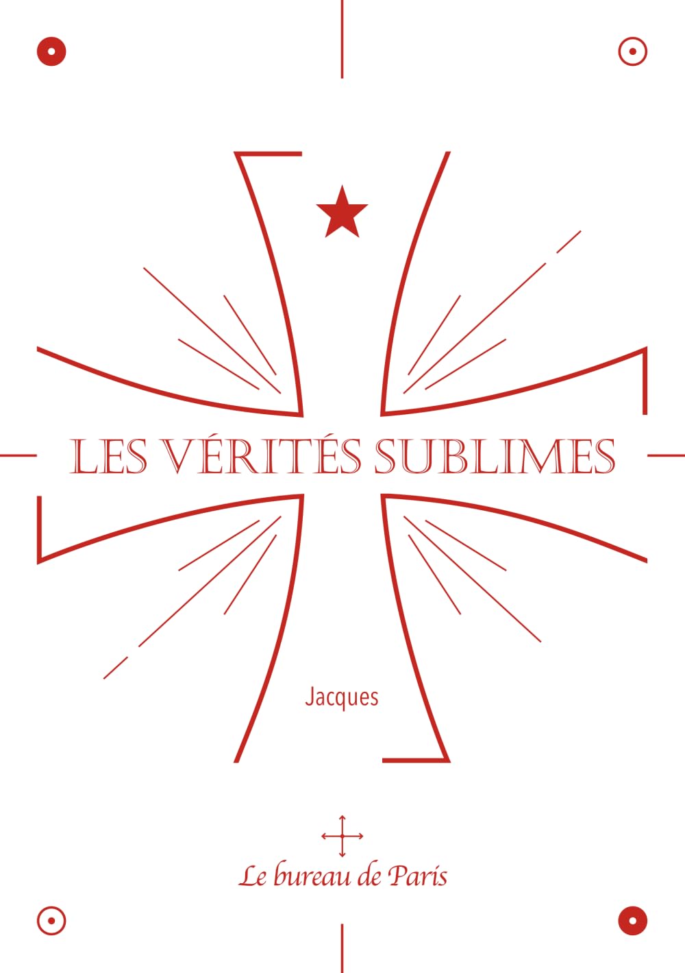 LES VÉRITÉS SUBLIMES