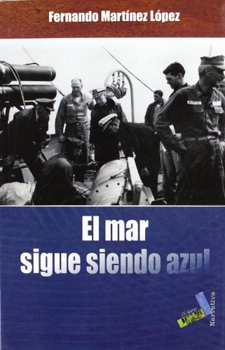 El mar sigue siendo azul