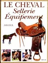 Download Le cheval. Sellerie & Equipement PDF