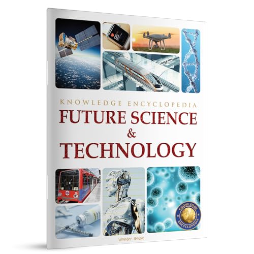 Image of Future Science & Technology : Science Knowledge Encyclopedia for Children