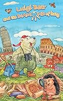 Luigi Bear and the Diamond of Italy 1785072854 Book Cover
