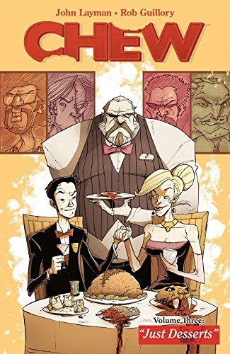 Cover of Chew Vol. 3: Just Desserts