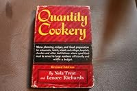 Quantity Cookery: Completely Revised Edition B0031R9HB2 Book Cover