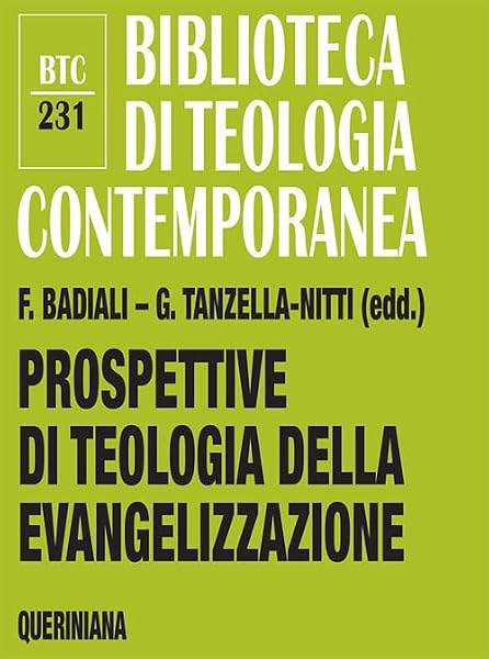 Prospettive di teologia della evangelizzazione. Itinerari verso una nuova disciplina teologica