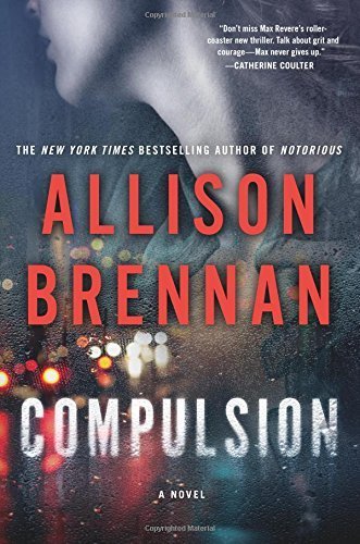Compulsion (Max Revere Novels) by Allison Brenn... B01FKSDXGE Book Cover