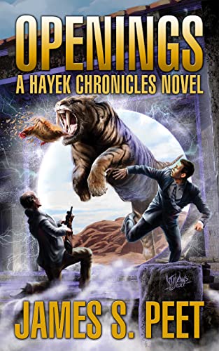 Openings: Book 1 of the Hayek Chronicles