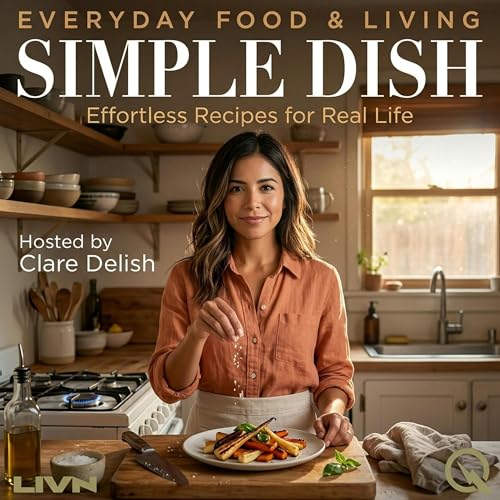 Simple Dish - The 20-Minute Dinner That Saved My Night cover art