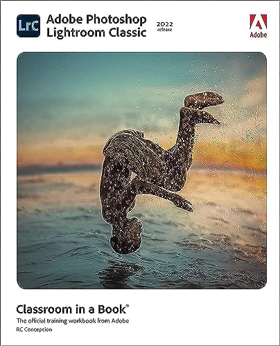 Adobe Photoshop Lightroom Classic Classroom in a Book