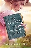 The Legacy of Longdale Manor: (An English Split-Time Christian Historical Romance Novel)