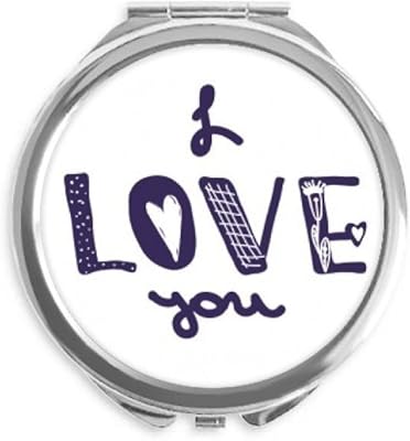 I Love You Cute Quote Handwrite Hand Compact Mirror Round Portable Pocket Glass