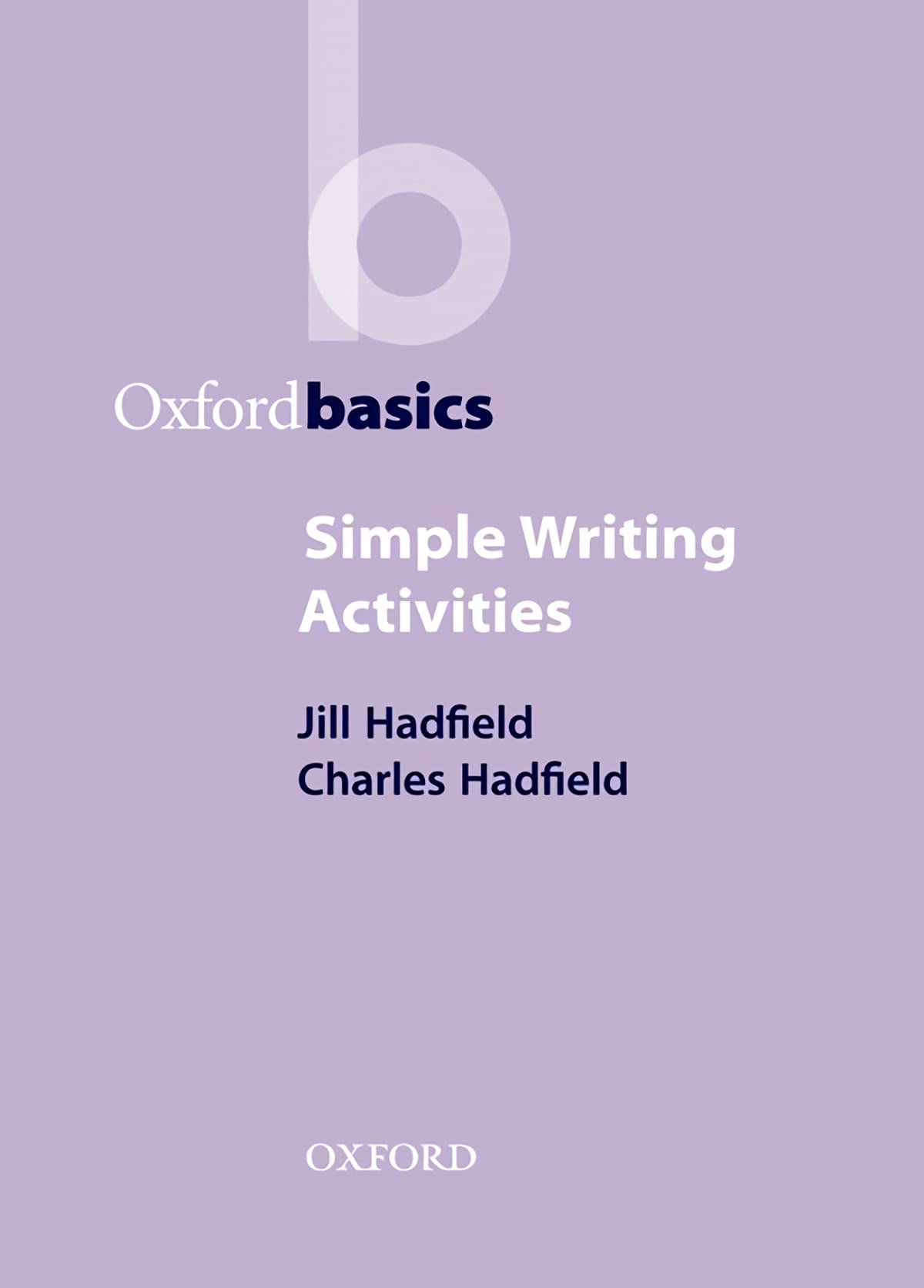 Simple Writing Activities (Oxford Basics)
