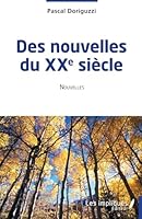 Des nouvelles du XXe siècle (French Edition) B0FDW5QZHY Book Cover