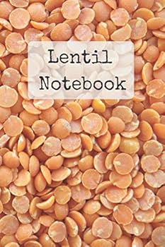 Paperback Lentil Notebook: Blank Notebooks for Everybody, Sketch, Calculate, Drawing and Writing (110 Pages, Blank, 6 x 9)(Vegetable Notebooks) Book