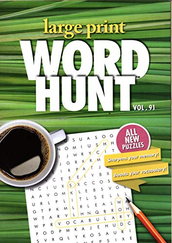 Large Print Word Hunt - All New Puzzles - Sharpen Your Memory, Boost Your Brain - Vol. 91
