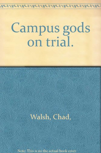 Campus gods on trial B0007DKH9E Book Cover