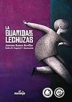 La Guarida de las Lechuzas 607766166X Book Cover