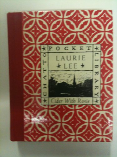 CIDER WITH ROSIE (Chatto Pocket Library) 0701149736 Book Cover
