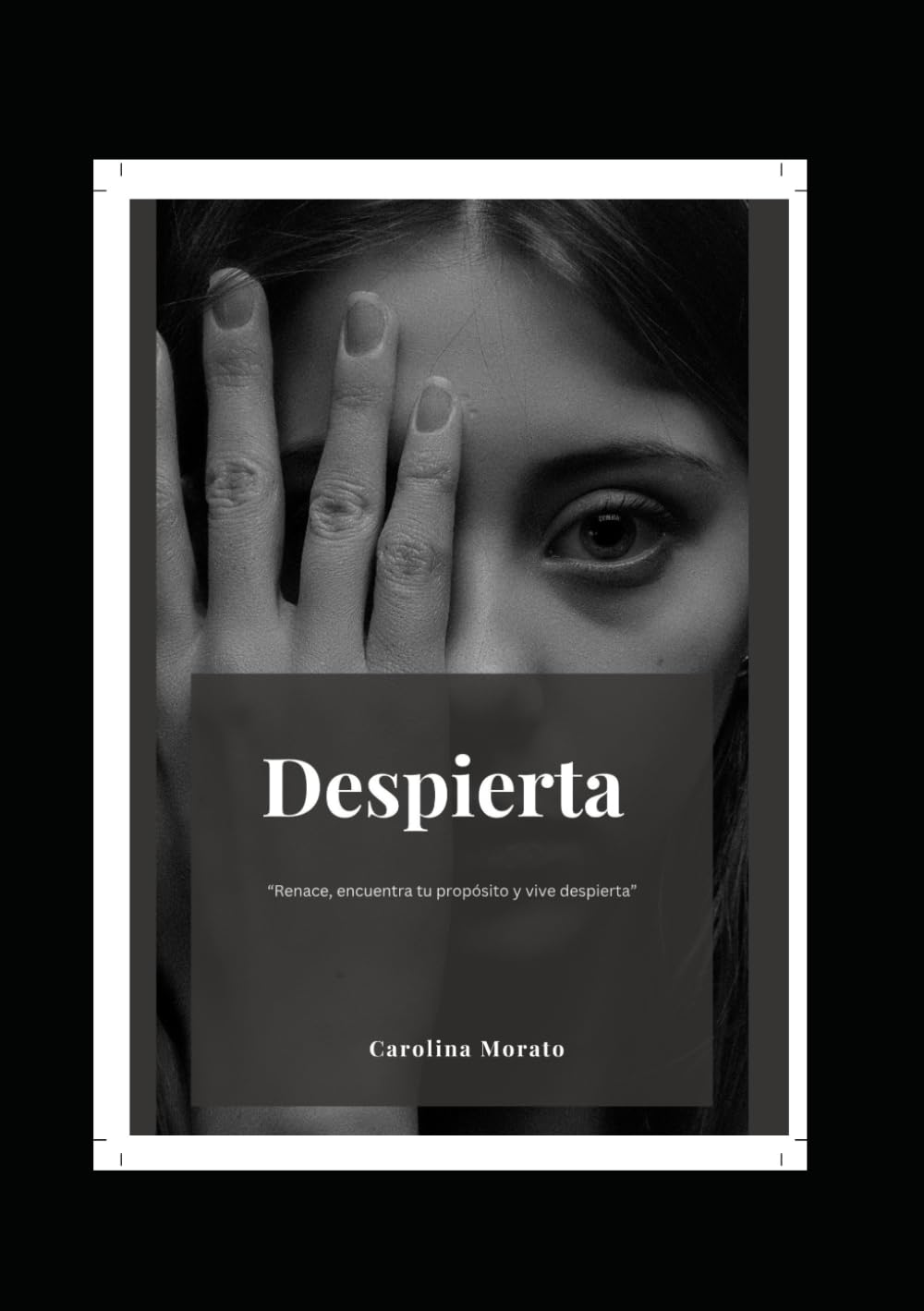 Despierta: "Renace , encuentra tu propósito y vive despierta "