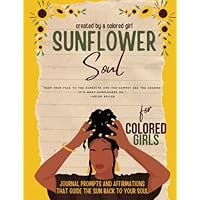 Sunflower Soul for Colored Girls