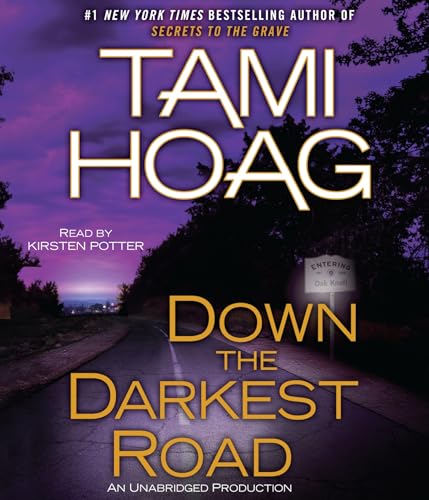 Down the Darkest Road Down the Darkest Road
