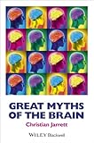 Great Myths of the Brain (Great Myths of Psychology) (English Edition)