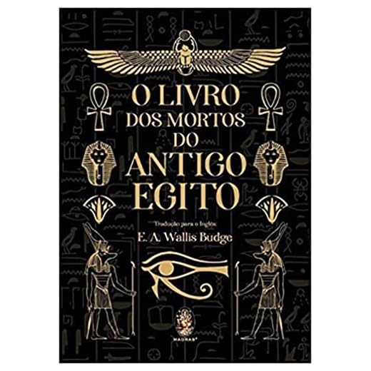O Livro dos Mortos do Antigo Egito