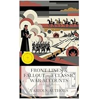 Front Lines & Fallout &ndash; 3 Classic War Accounts