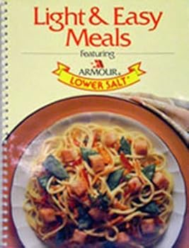 Spiral-bound Light & Easy Meals Featuring Armour Lower Salt Book