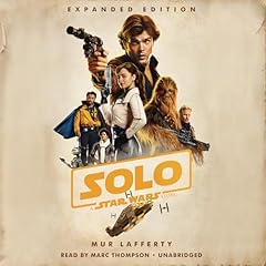 Couverture de Solo: A Star Wars Story: Expanded Edition